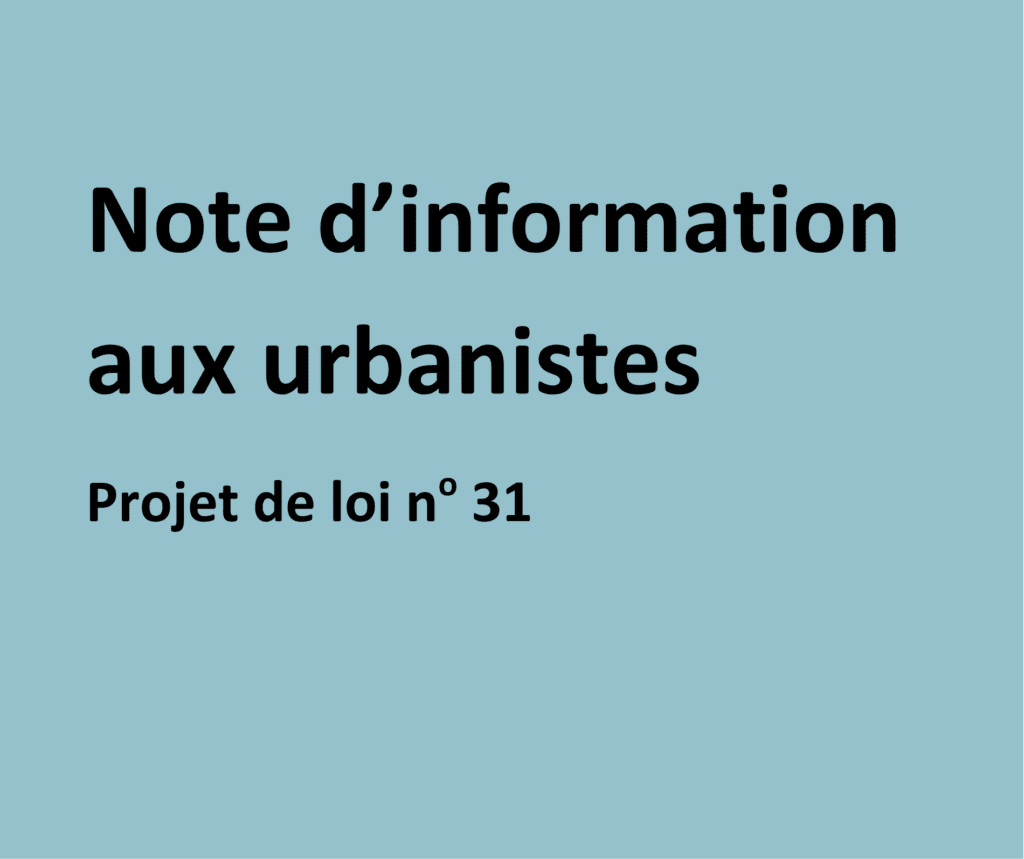 Le pouvoir exceptionnel de dérogation aux règlements d’urbanisme initié par le projet de loi no 31